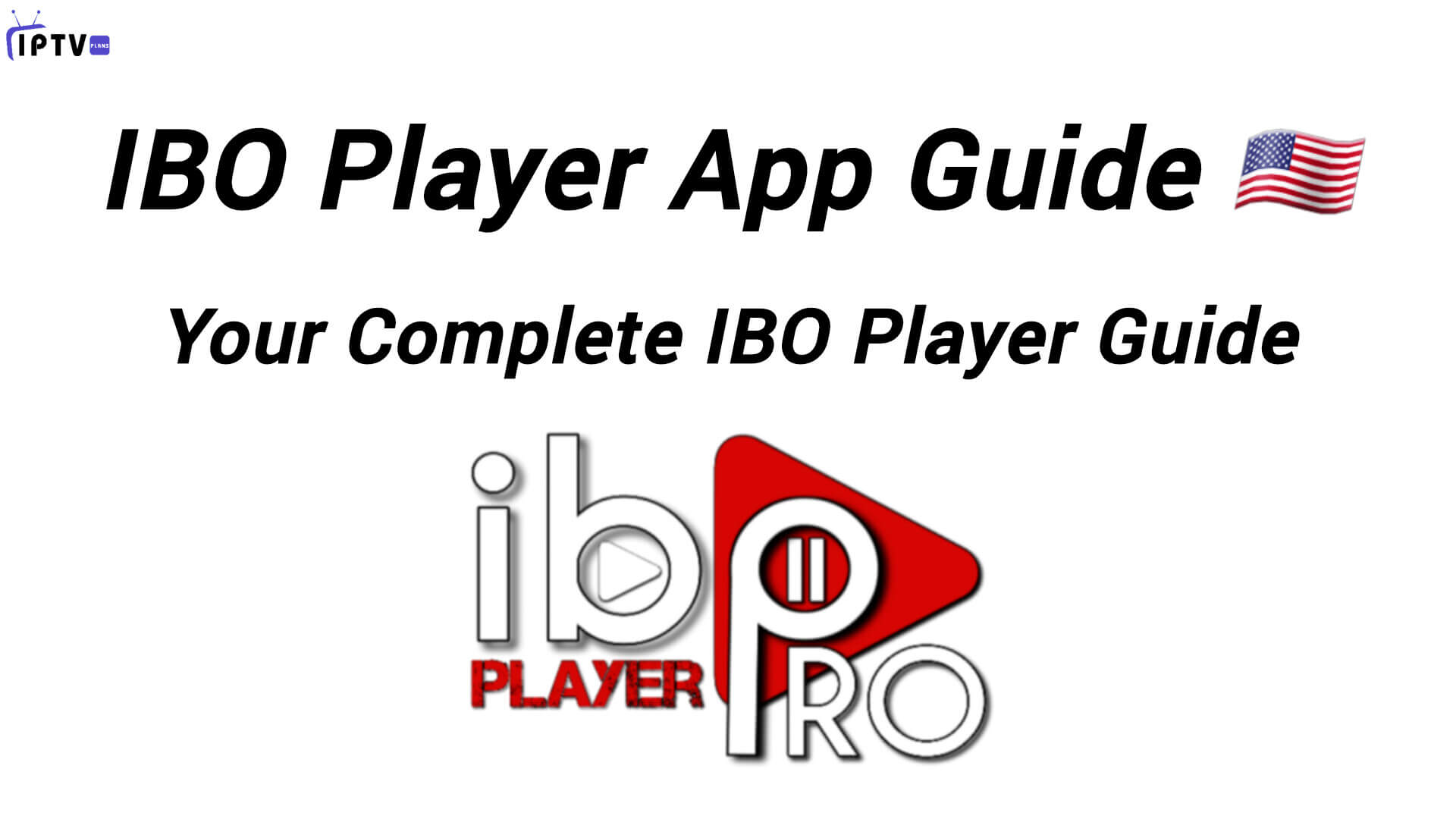 IBO Player streaming on TV and mobile