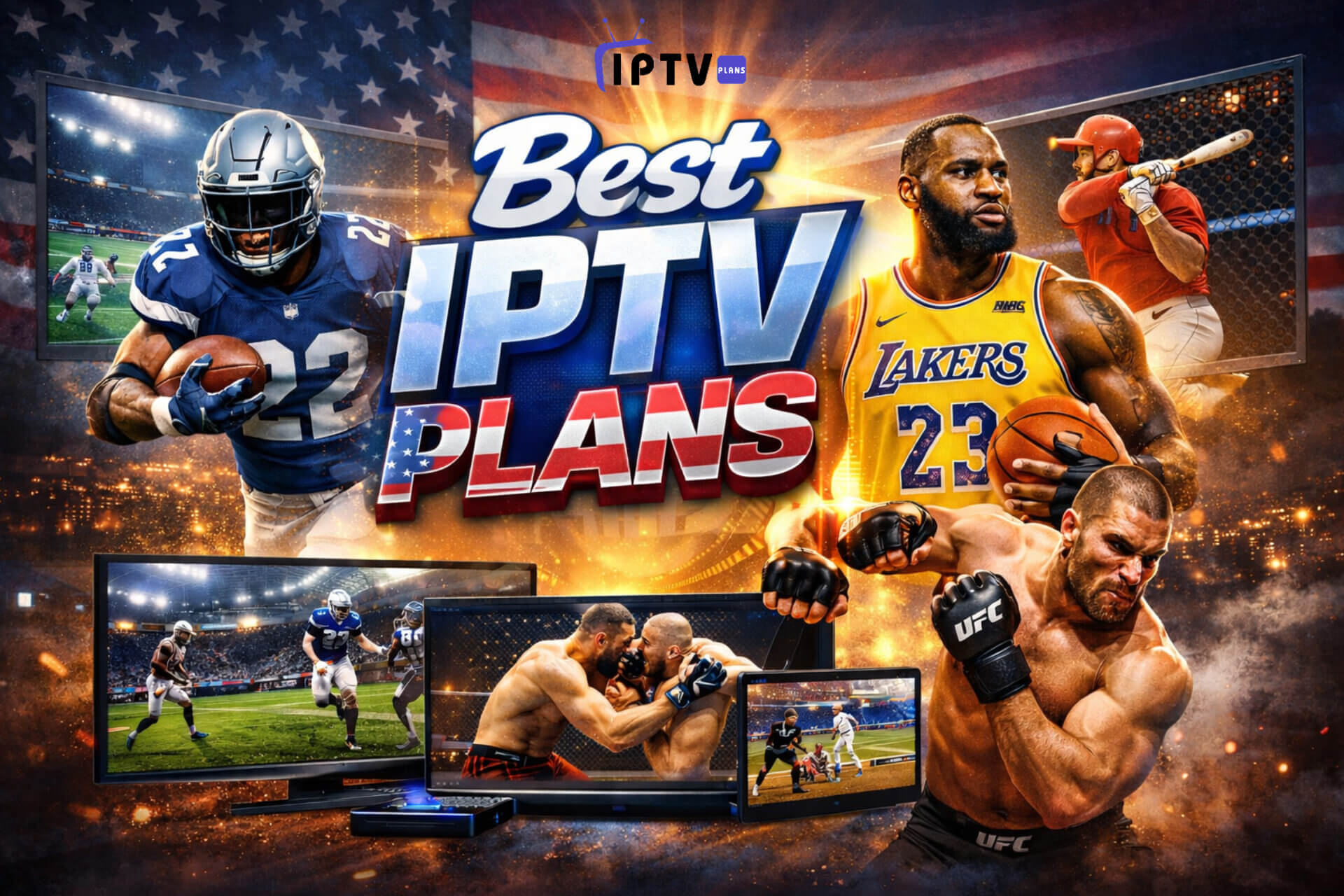 Best IPTV Plans in the USA with affordable pricing, free trial, and multi-device streaming options