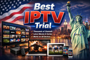 Best IPTV Trial in the USA showing multi-device compatibility with live TV, movies, sports, and American channels