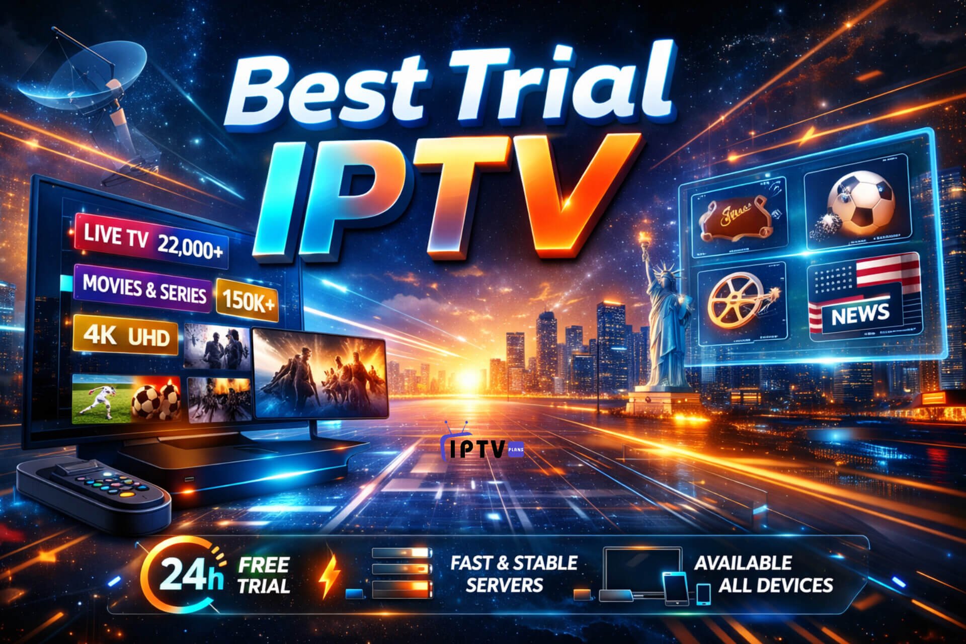 High-end futuristic IPTV promotion showcasing a free 24-hour trial, 22,000+ live channels, 150,000+ movies and series, ultra-fast 4K streaming, and full device support for users in the USA.