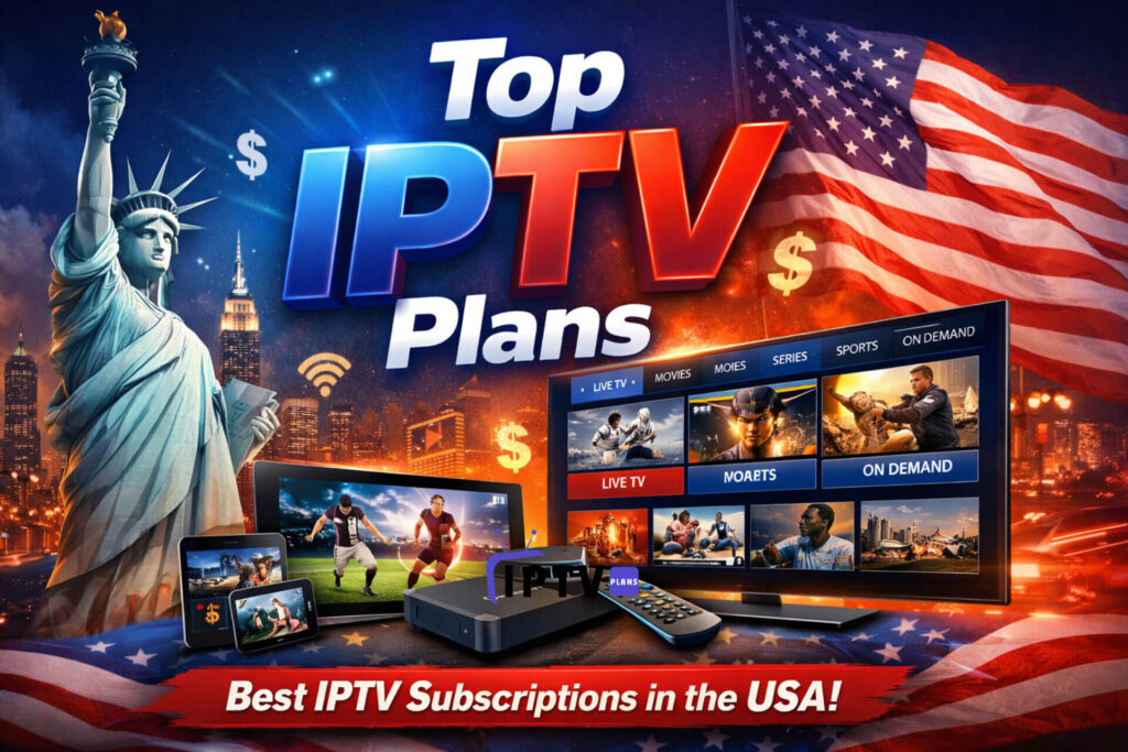 Top IPTV Plans USA promotional banner featuring live TV, sports, movies, and multi-device IPTV streaming services