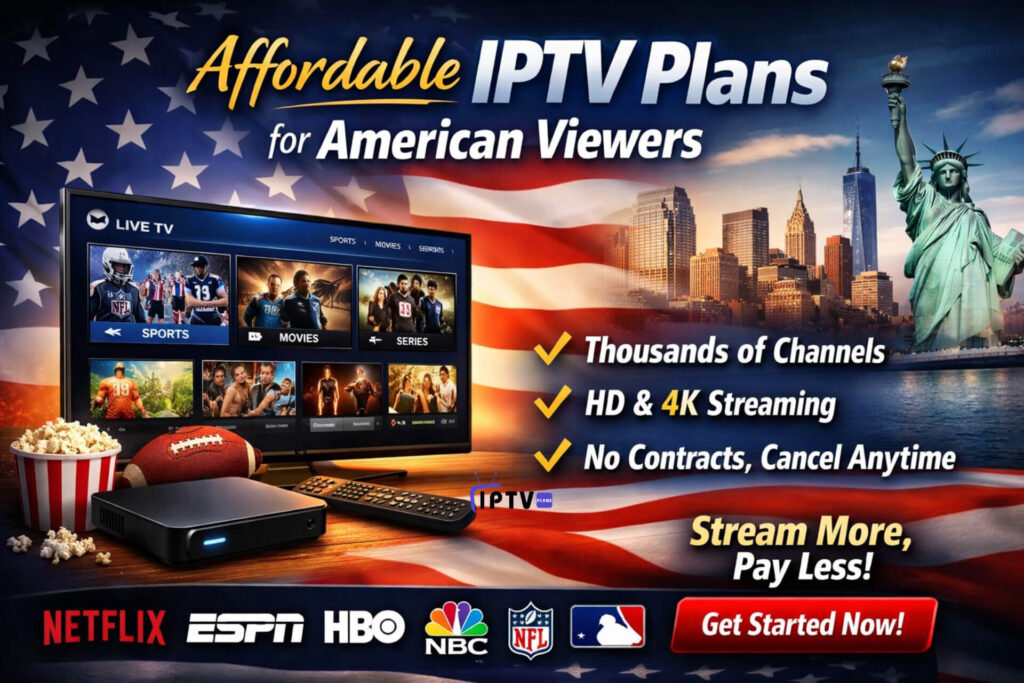 Affordable IPTV Plans for American Viewers – promotional banner showing IPTV box, TV with live channels, and US streaming features like HD & 4K, thousands of channels, and no contract IPTV service.