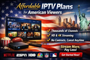 Affordable IPTV Plans for American Viewers – promotional banner showing IPTV box, TV with live channels, and US streaming features like HD & 4K, thousands of channels, and no contract IPTV service.