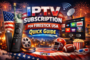 IPTV Subscription for Firestick USA Quick Guide banner featuring Firestick device, American flag, 4K streaming apps, and modern TV interface for premium IPTV services in the USA