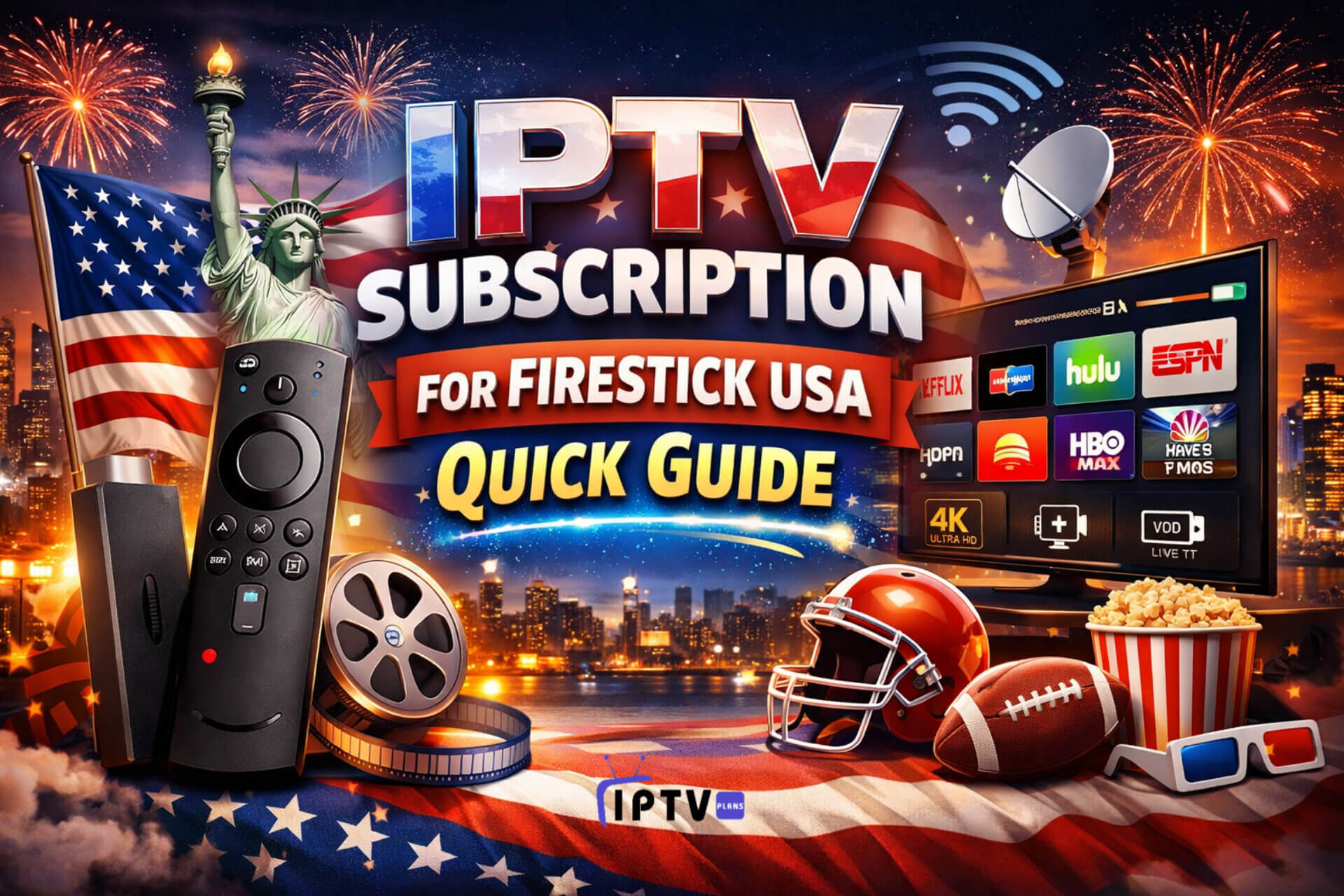 IPTV Subscription for Firestick USA Quick Guide banner featuring Firestick device, American flag, 4K streaming apps, and modern TV interface for premium IPTV services in the USA