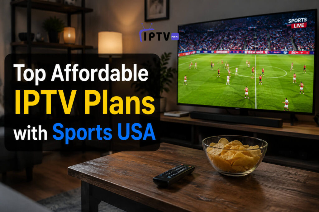 Top Affordable IPTV Plans with Sports USA – Watch live sports in a cozy modern living room with a smart TV streaming a football match, highlighting budget-friendly IPTV options for US viewers.