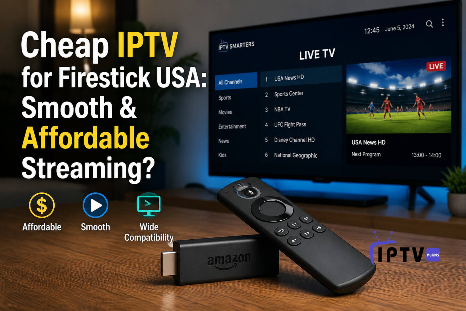 Cheap IPTV for Firestick USA with smooth and affordable streaming displayed on a smart TV with Firestick remote in a modern living room setup