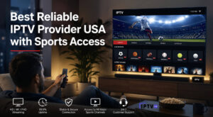 Best Reliable IPTV Provider USA with Sports Access displayed on a modern TV in a stylish living room, showing live sports streaming with icons for HD/4K quality, uptime, secure connection, and 24/7 support.