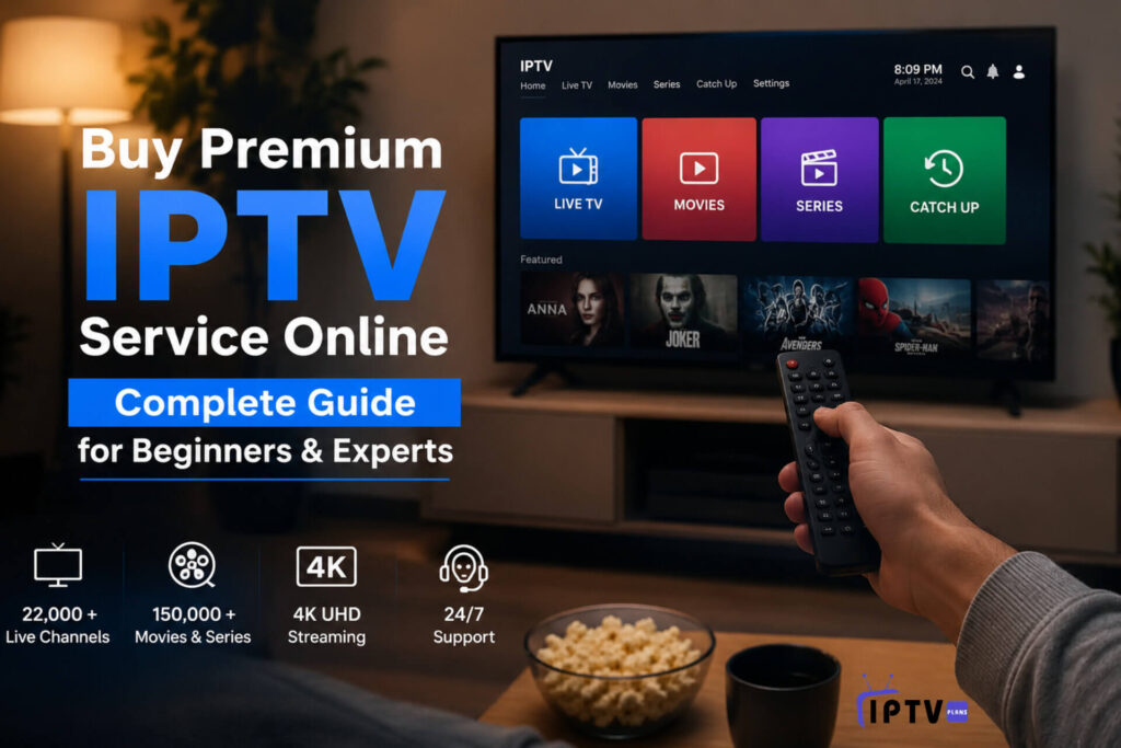 Buy Premium IPTV Service Online complete guide for beginners and experts with 4K streaming, live TV channels, movies, and smart TV interface in a modern living room